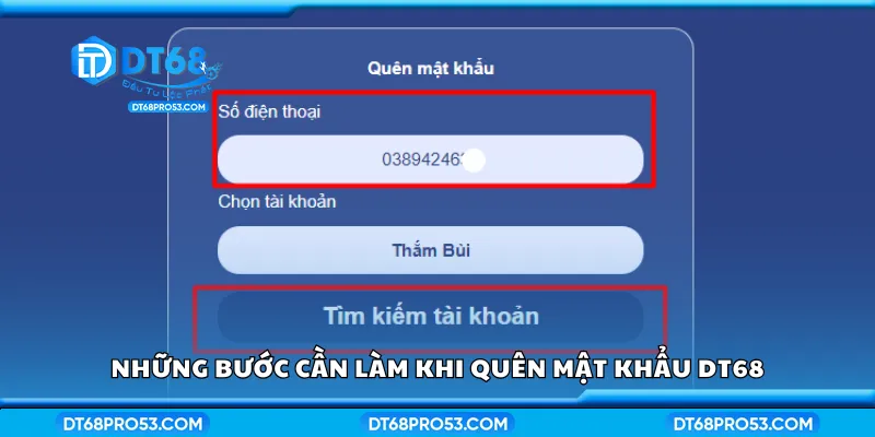 Những bước cần làm khi quên mật khẩu DT68