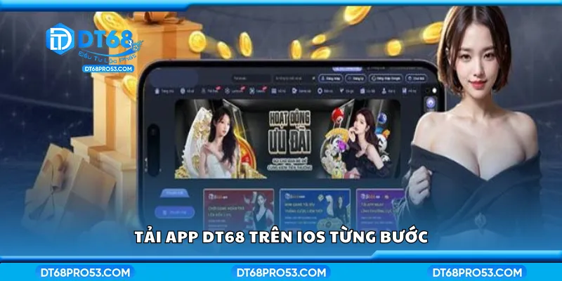 Tải app DT68 trên iOS từng bước