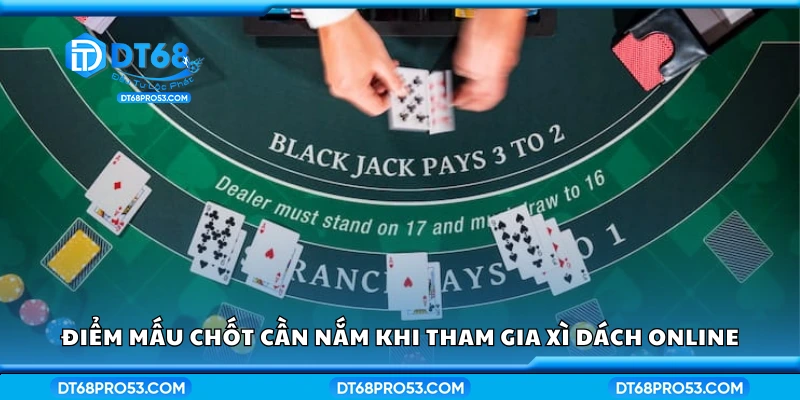 Một số điều cần nắm khi tham gia Xì Dách online