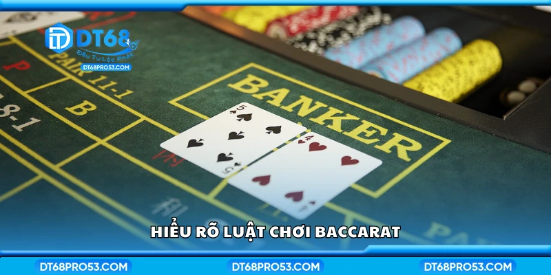 Tìm hiểu luật chơi Baccarat